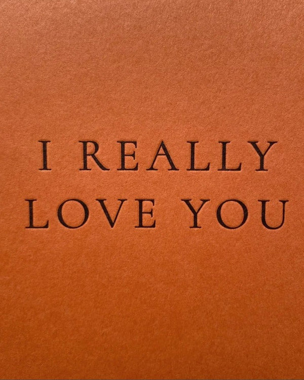 I Really Love You Greeting Card – Add to your Seattle Flower Delivery